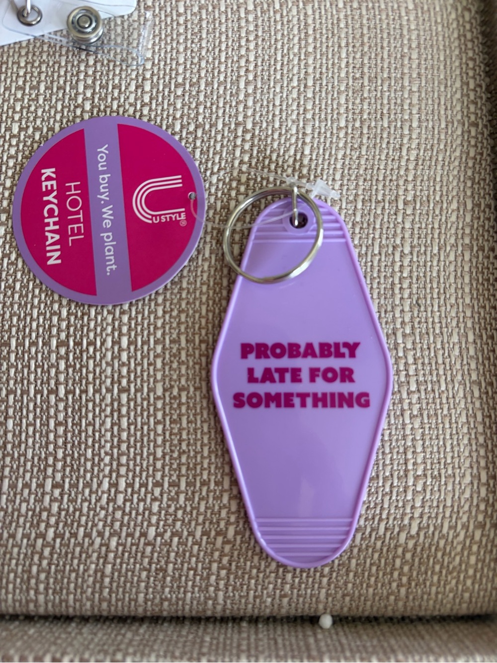 Hotel Keychain “Probably Late for Something” NWT